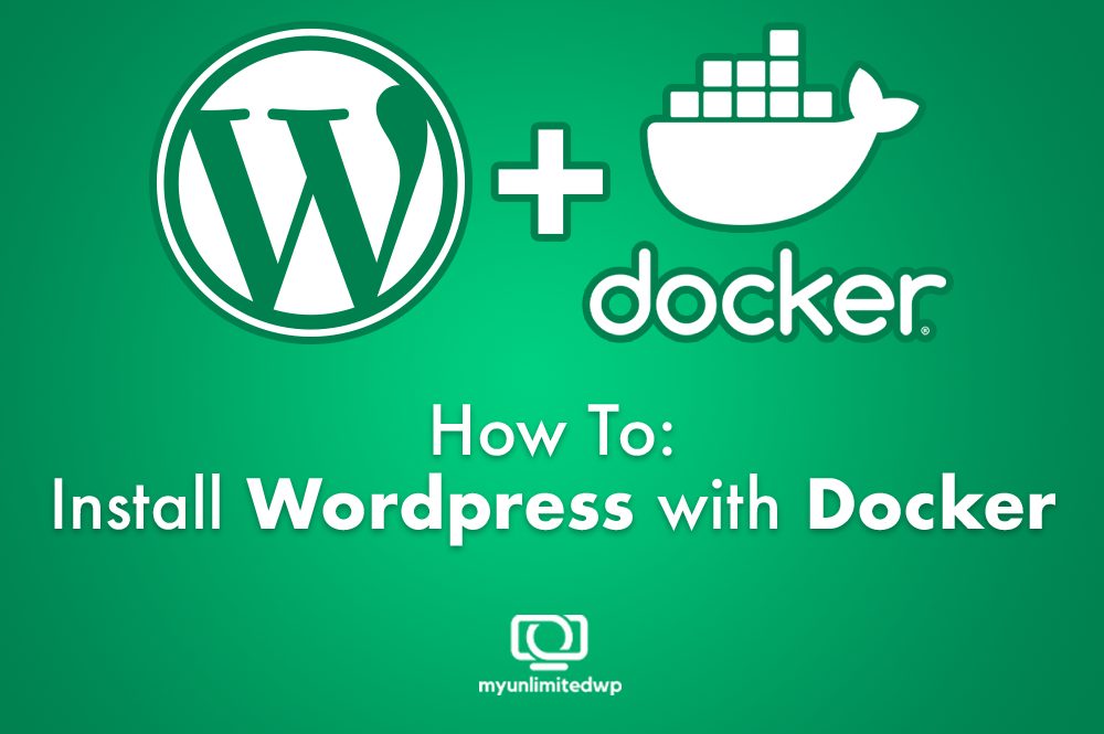 How To – Install WordPress with Docker