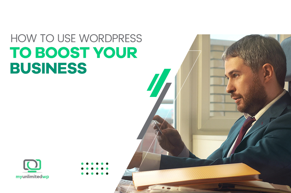 How to Use WordPress to Boost Your Business